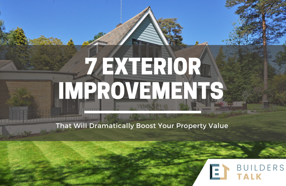 7 Exterior Improvements That Will Dramatically Boost Your Property ...