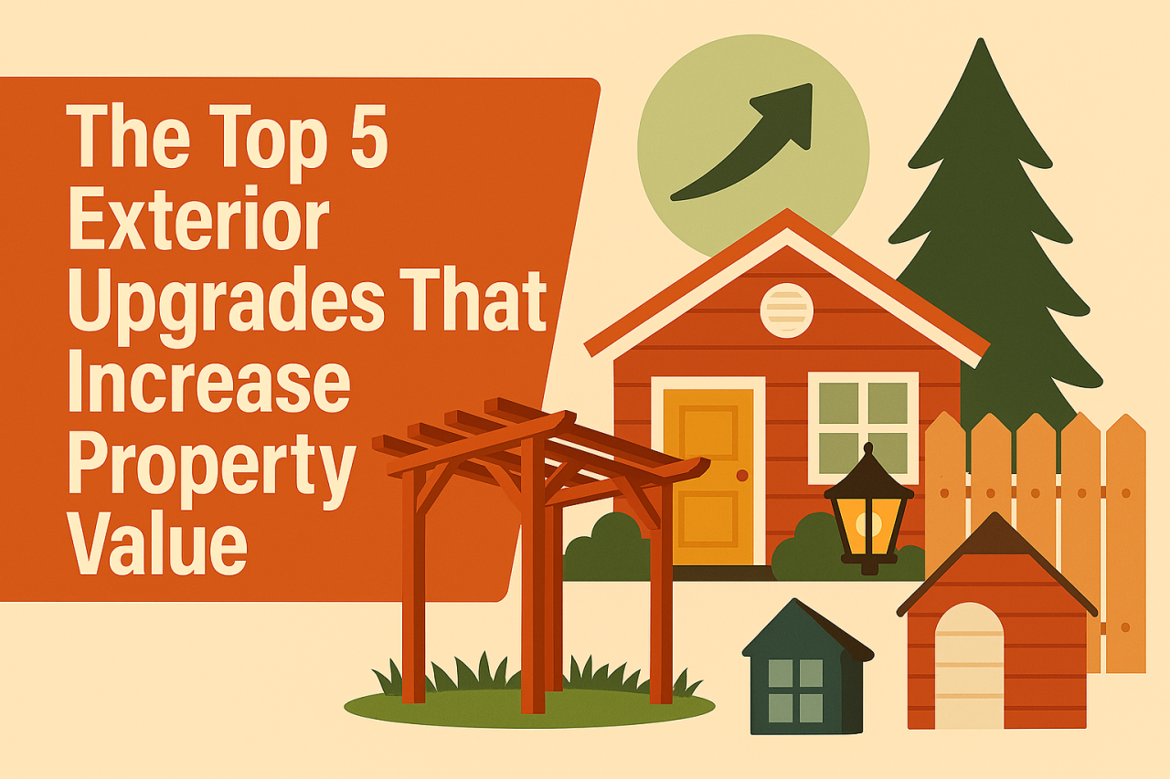 The Top 5 Exterior Upgrades That Increase Property Value - Protek Fence ...